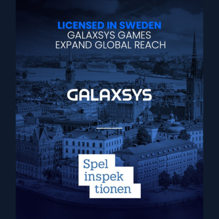 Galaxsys Secures License from Swedish Gambling Authority, Expands Presence in Regulated Markets