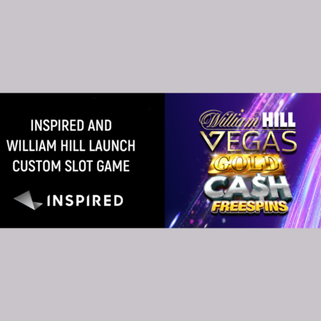 Inspired Entertainment Unveils ‘William Hill Vegas Gold Cash Freespins’ Slot Game