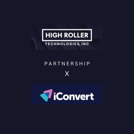 High Roller Technologies Partners with iConvert to Revolutionize Player Acquisition and Retention