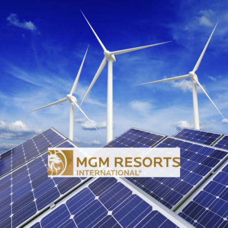 MGM Resorts International Strengthens Sustainability Goals with New Power Purchase Agreement